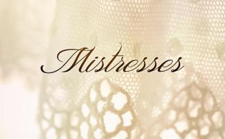 Mistresses