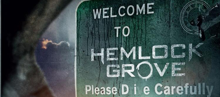 Hemlock Grove