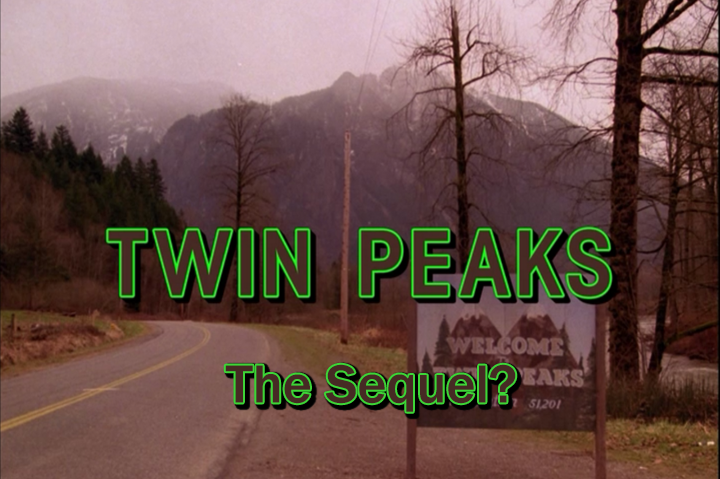 Twin Peaks The Sequel