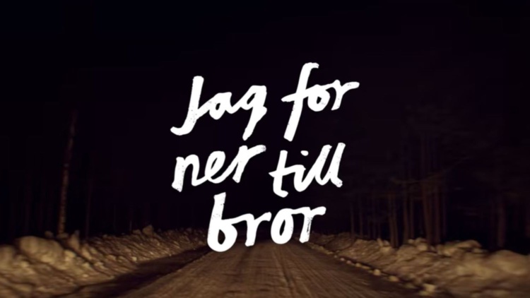 Jag for ner till bror